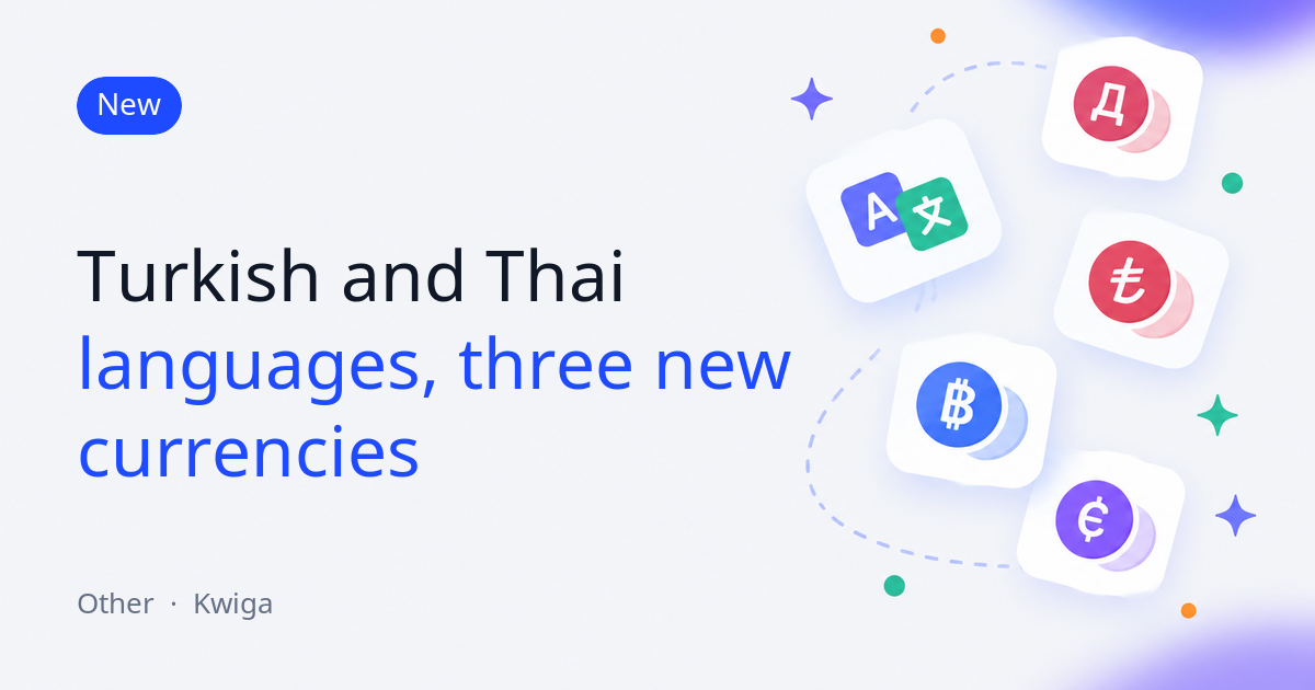 Kwiga is now available in more languages and currencies 🌍