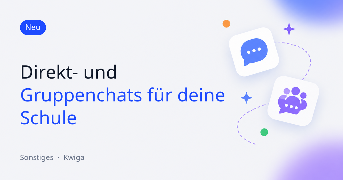 Chats in deinem Projekt: Direktnachrichten und Gruppenchats 💬