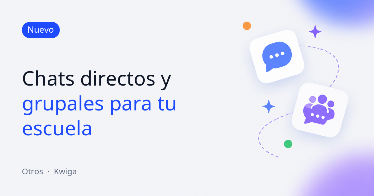 Chats en tu proyecto: mensajes directos y chats grupales 💬