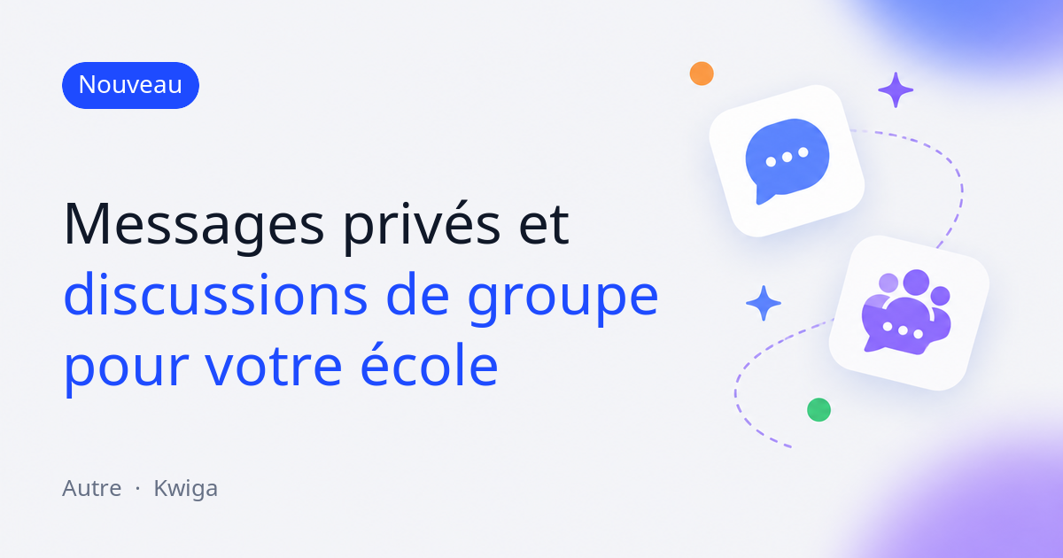 Les chats dans votre projet : messages privés et discussions de groupe 💬